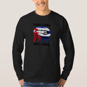 Cuba Flag And Lips Free Patria Cuban Pride Y Vida T-Shirt