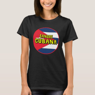 Cuba flag Cuban blood Cuba holiday Cuba fan Cuba T-Shirt