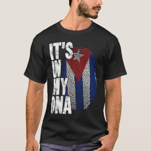 Cuba It's In My DNA For Men Women Flag Cubans T-Shirt