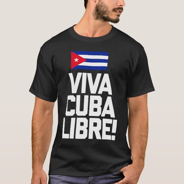 Cuba Libertad Flag T-Shirt (Front)