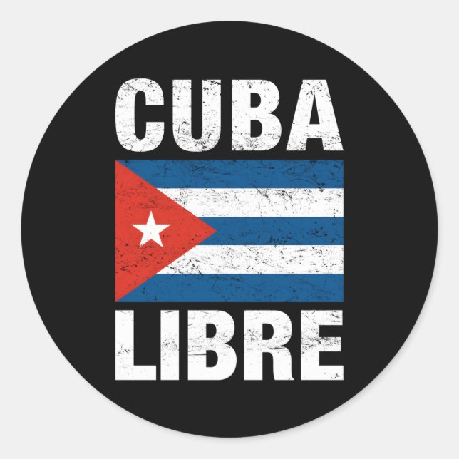 Cuba Libre Free Cuba Cuban Flag Classic Round Sticker (Front)