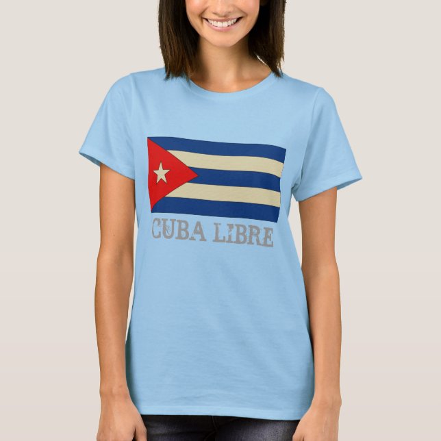 Cuba Libre T-Shirt (Front)
