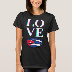 Cuba LOVE Cuban Flag Face Mask FREE CUBA T-Shirt