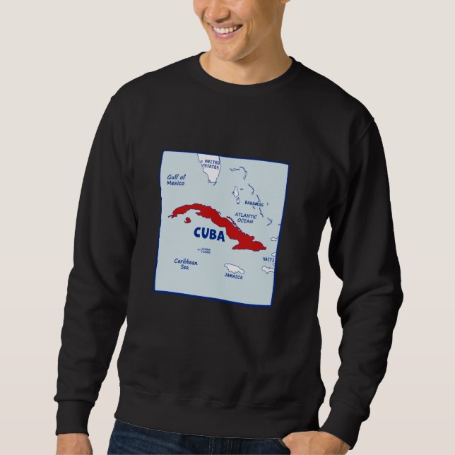 Cuba Map in flag colours. Surrounding countries &  Sweatshirt (Front)