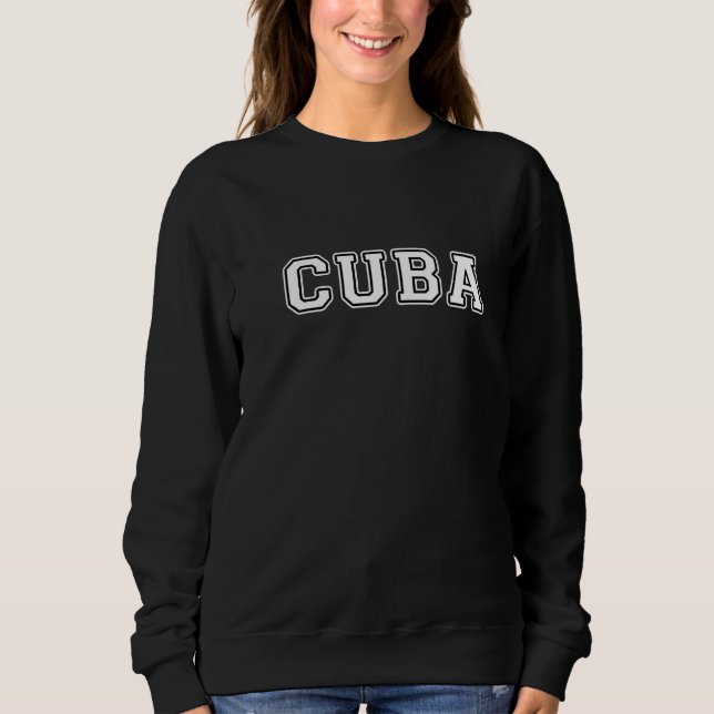 Cuba Sweatshirt (Front)