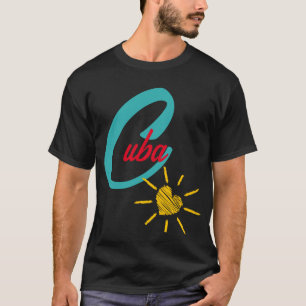 Cuba with sunshine heart T-Shirt