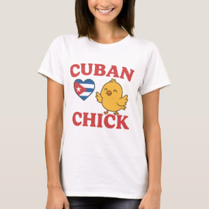 Cuban chick T-Shirt