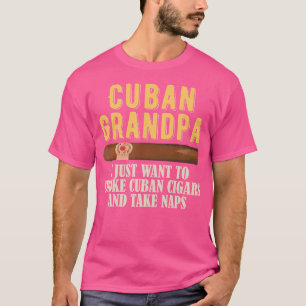 Cuban Cigarette Grandfather Cigar Smoker Grandpa C T-Shirt