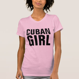 Cuban Girl T-Shirts