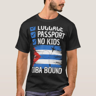 Cuban Travel Vacation Outfit To Cuba Men Women Cu T-Shirt