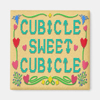 Cubicle Sweet Cubicle Magnet