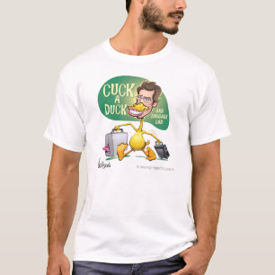 Cuck a Duck cartoon by Ben Garrison T-Shirt