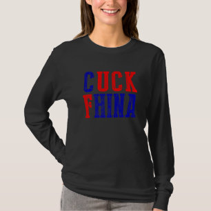 Cuck Fhina Meme I Stand With Taiwan Taiwanese  Sup T-Shirt