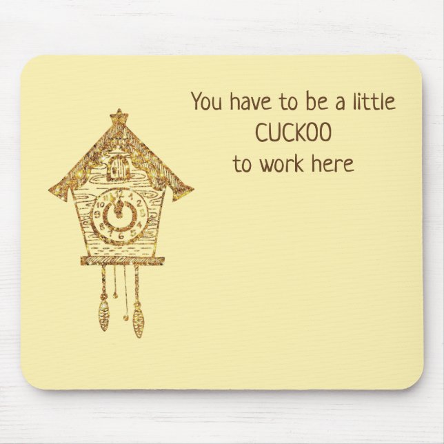Cuckoo Coo Coo Clock Mouse Mat (Front)