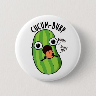 Cucum-burp Funny Cucumber Pun 6 Cm Round Badge