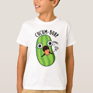 Cucum-burp Funny Cucumber Pun T-Shirt