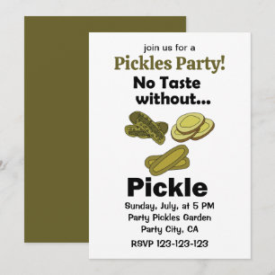 Cucumber Pickles No Taste Without Pickle Party Invitation