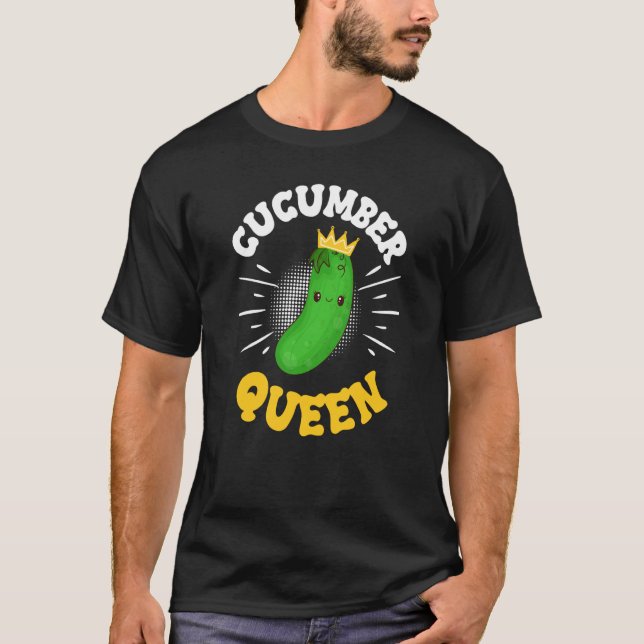 Cucumber Queen Fruit Vegetable Mother's Day Garden T-Shirt (Front)