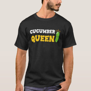 Cucumber Queen Fruit Vegetable Mother's Day Garden T-Shirt