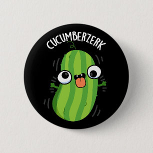 Cucumberzerk Funny Berzerk Cucumber Pun Dark BG 6 Cm Round Badge