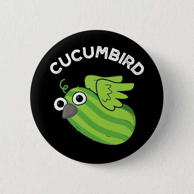 Cucumbird Funny Veggie Cucumber Pun Dark BG 6 Cm Round Badge (Front)