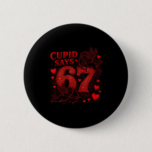 Cud Says 67 Cute Funny Valentines Day 6 7 Couple L 6 Cm Round Badge