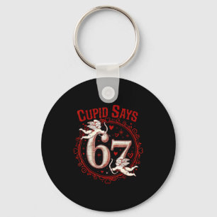 Cud Says 67 Funny 6 7 Six Seven Meme Slang Valenti Key Ring