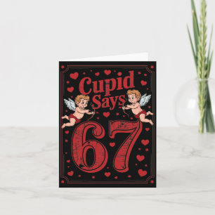 Cud Says 67 Funny 6 7 Valentine Couple Matching Si Card