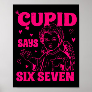Cud Says 67 Meme For Kids Women Men Boys Girls Val Poster