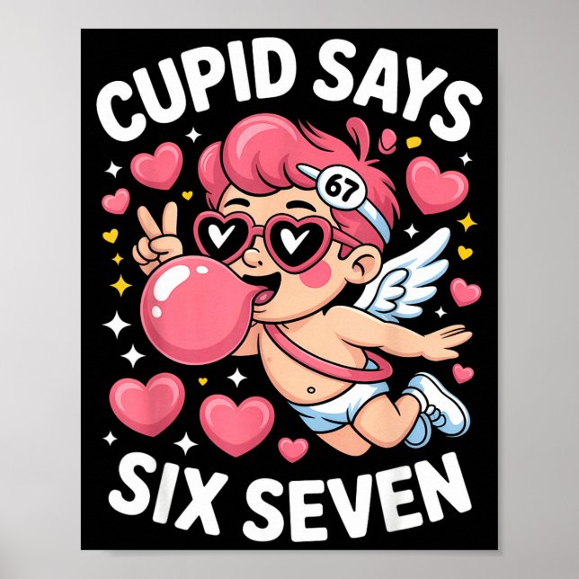 Cud Says 67 Six Seven Meme Bubble Gum Valentine's  Poster (Front)