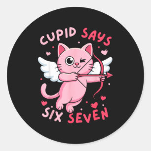 Cud Says 67 Six Seven Meme Cute Cat Valentine's Da Classic Round Sticker