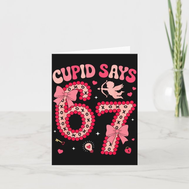 Cud Says 67 Six Seven Valentines Day Boys Girls 67 Card (Front)