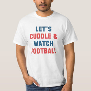 Cuddle And Football T-Shirt