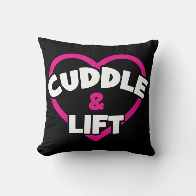 Cuddle and Lift - Funny Novelty Weight Lifting Gym Cushion (Front)