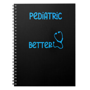 Cuddle Better Paediatrics Nurse Notebook