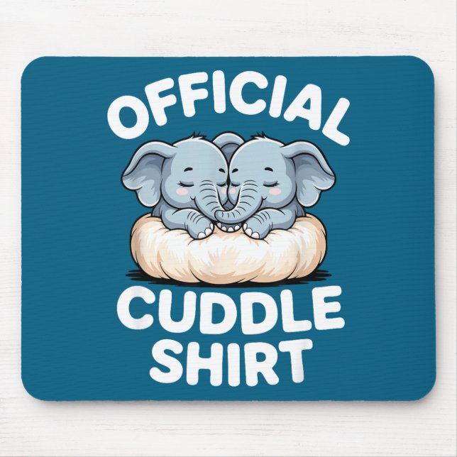 Cuddle Shirt Cute Baby Elephant Snuggle  Mouse Mat (Front)