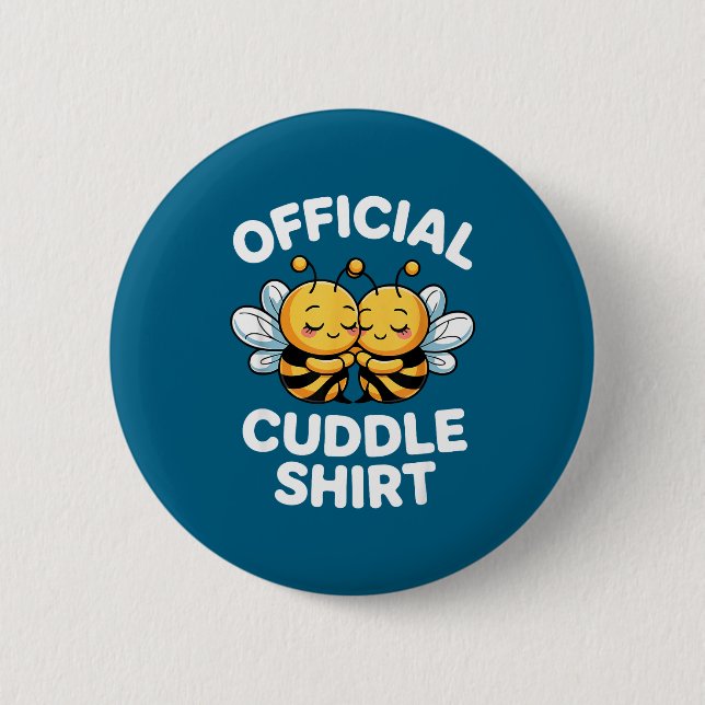 Cuddle Shirt Cute Bees Funny Cozy Couple  6 Cm Round Badge (Front)