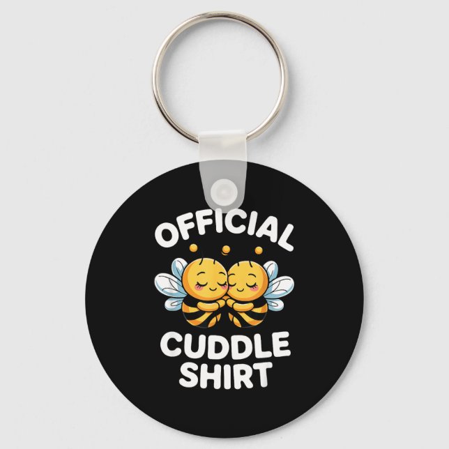 Cuddle Shirt Cute Bees Funny Cozy Couple  Key Ring (Front)