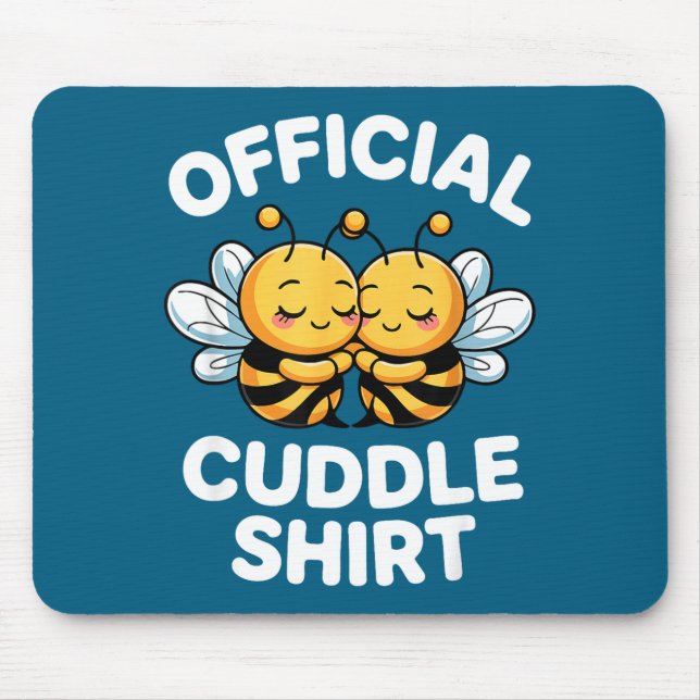 Cuddle Shirt Cute Bees Funny Cozy Couple  Mouse Mat (Front)