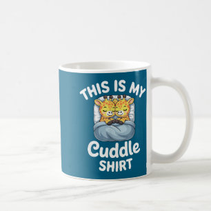 Cuddle Shirt Cute Giraffes Funny Cozy Coffee Mug