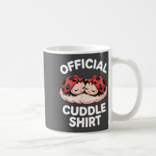 Cuddle Shirt Cute Ladybug Couple Cozy  Coffee Mug