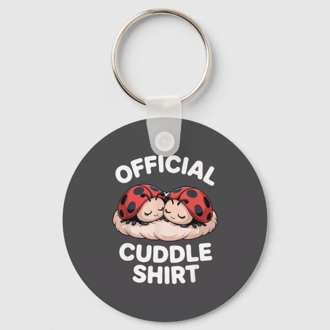 Cuddle Shirt Cute Ladybug Couple Cozy  Key Ring (Front)
