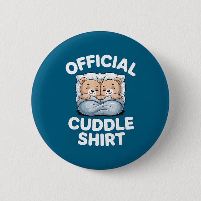 Cuddle Shirt Cute Teddy Bear Sleepwear  6 Cm Round Badge (Front)