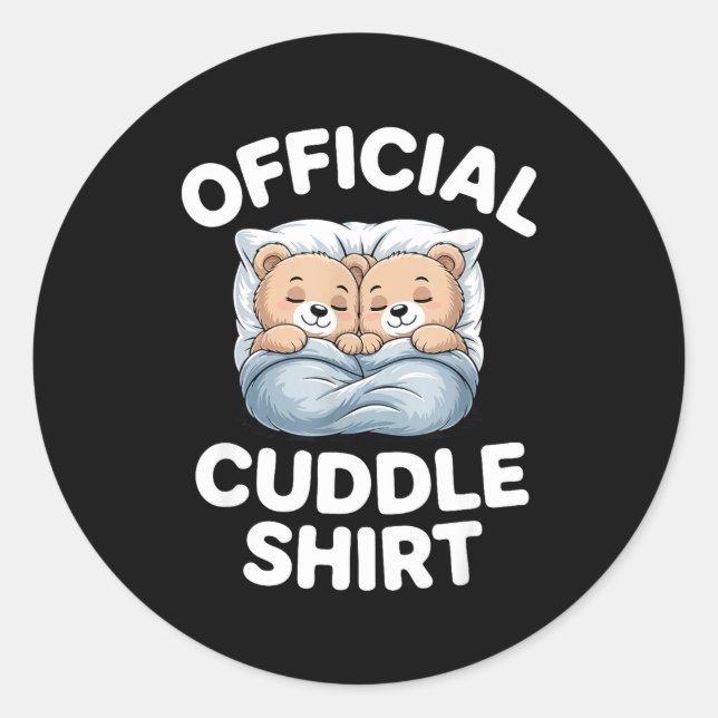Cuddle Shirt Cute Teddy Bear Sleepwear  Classic Round Sticker (Front)