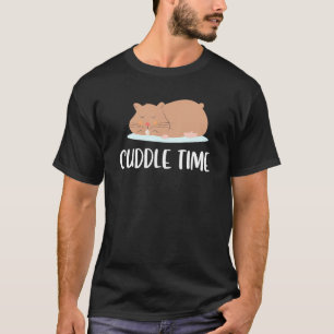 Cuddle Time Hamster Pet Owner Animal Rodent Pet T-Shirt