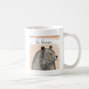Cuddlies Bear   Be Brave Coffee Mug