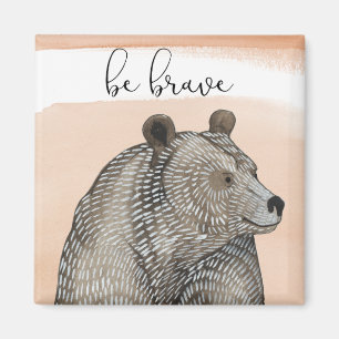 Cuddlies Bear Be Brave Magnet