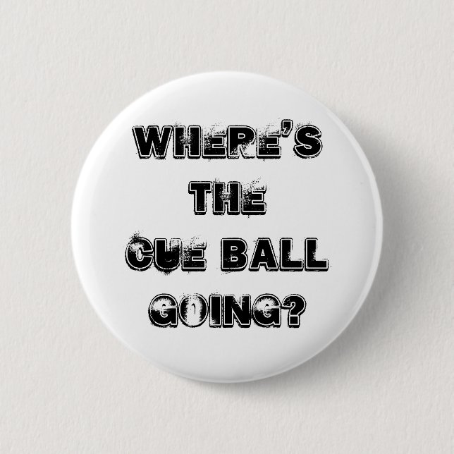 Cue Ball Snooker Quote Badge (Front)