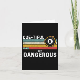 Cue-tiful But Dangerous Vintage Pool Player Funny  Card