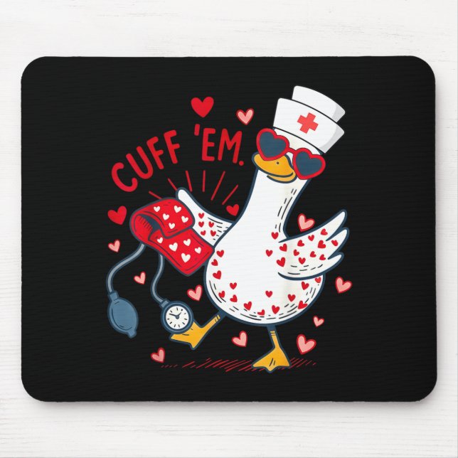 Cuff Em Cupid Goose Valentine Nurse Practitioner Mouse Mat (Front)